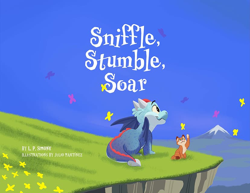 Sniffle, Stumble, Soar